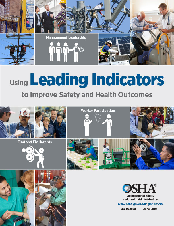 Using Leading Indicators to Improve Safety and Health Outcomes